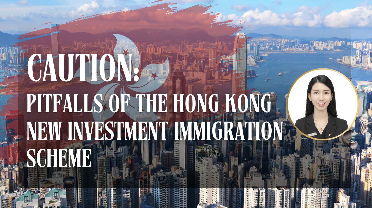 Caution: Pitfalls of the Hong Kong new Investment Immigration Scheme