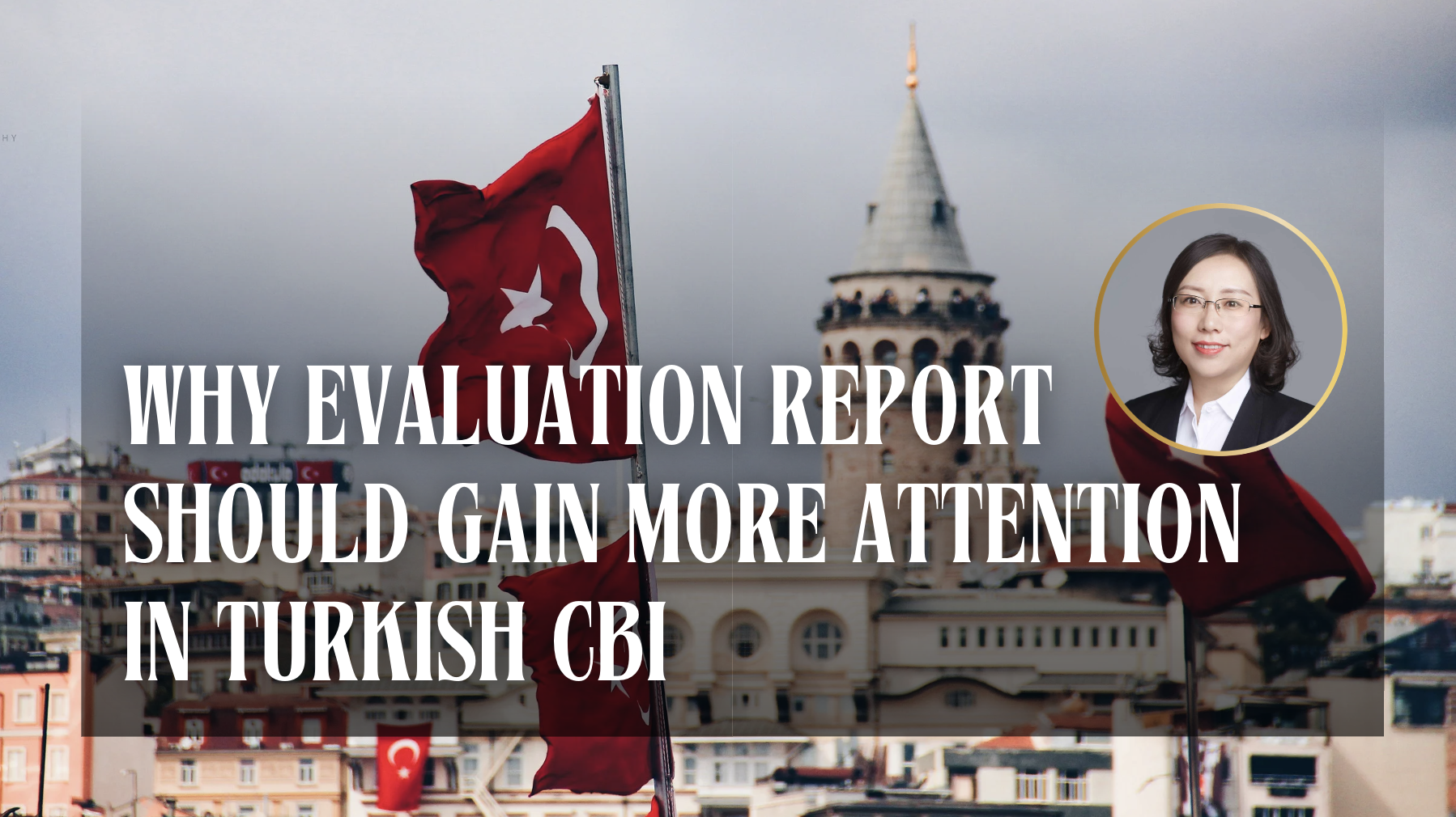 Why Evaluation Report Should Gain More Attention in Turkish CBI